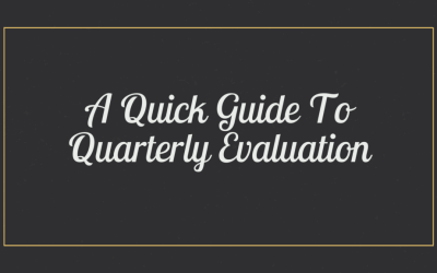 A Quick Guide To Quarterly Evaluation