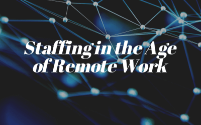 Staffing in the Age of Remote Work