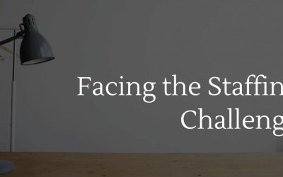 Facing the Staffing Challenge