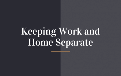 Keeping Work and Home Separate